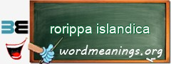 WordMeaning blackboard for rorippa islandica